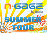 N-GAGE SUMMER TOUR