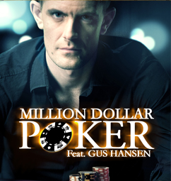 Million Dollar Poker feat. Gus Hansen