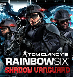 Tom Clancy’s Rainbow Six®: Shadow Vanguard 