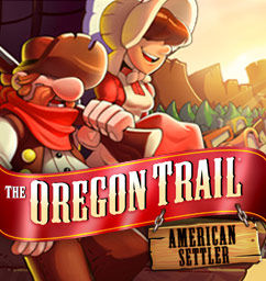 The Oregon Trail: American Settler