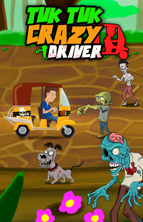 Tuk Tuk Crazy Driver