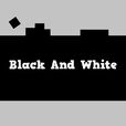 BLACK AND WHITE